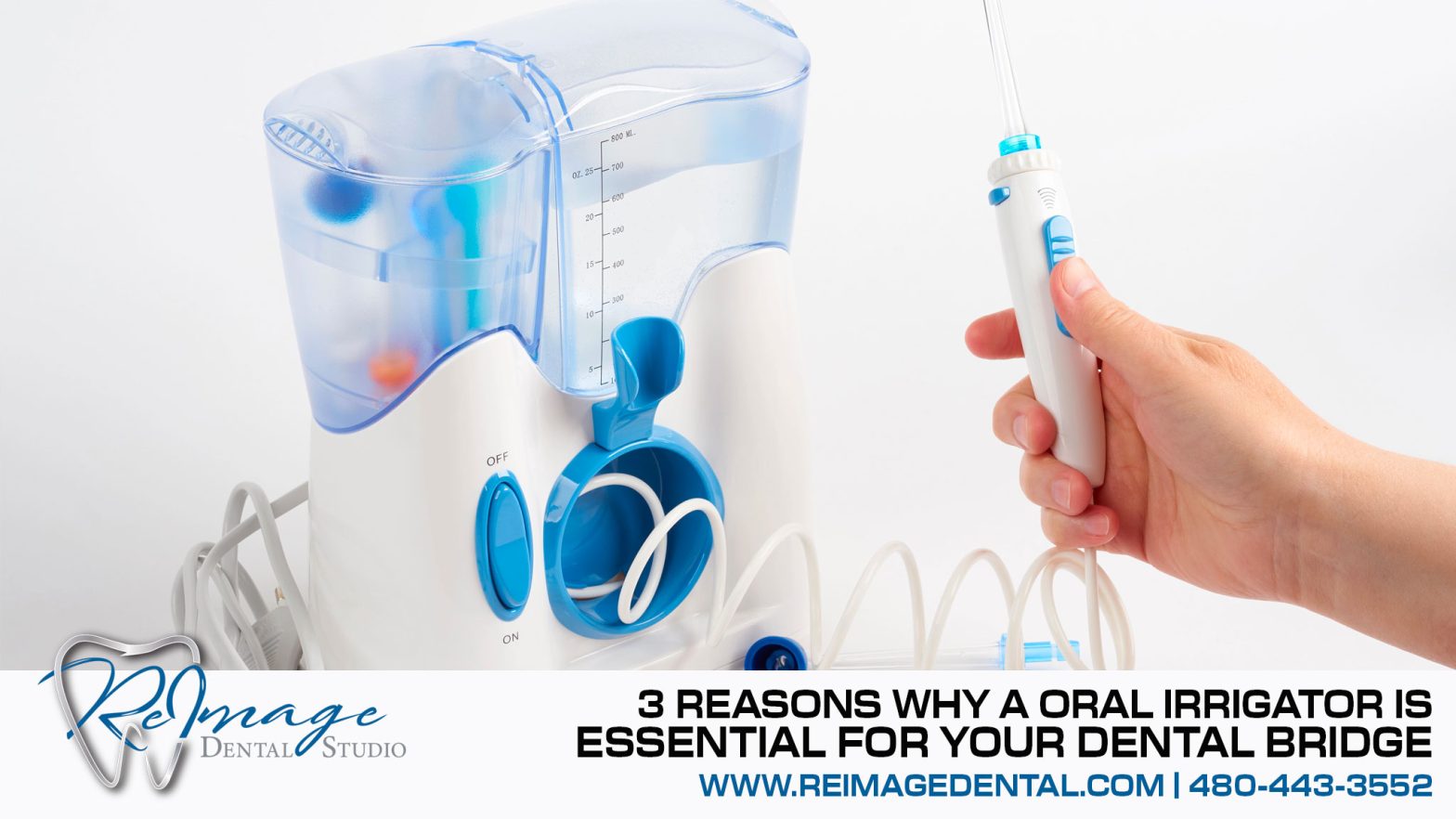 Oral Irrigator Is Essential for Your Dental Bridge | ReImage Dental Studio